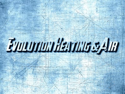 Evolution Heating and Air