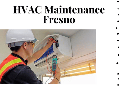 HVAC Maintenance Fresno