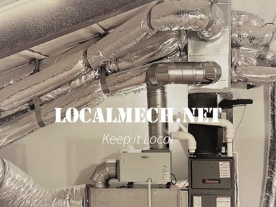 Local Mechanical - Heating and Air Conditioning, Service and Installation