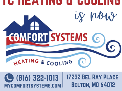 T C Heating & Cooling *NOW* Comfort Systems Heating & Cooling
